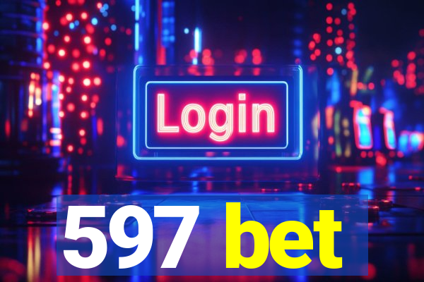 597 bet